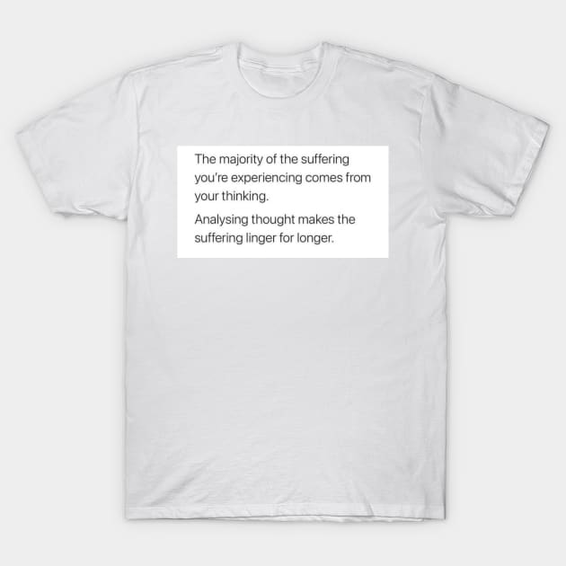 The majority of the suffering T-Shirt by TPT98